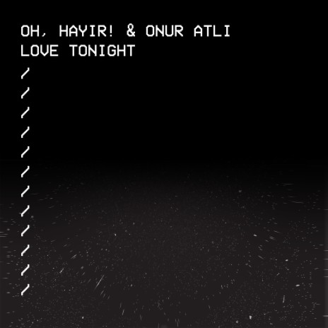 Love Tonight ft. Onur Atli | Boomplay Music