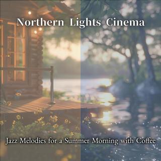 Jazz Melodies for a Summer Morning with Coffee