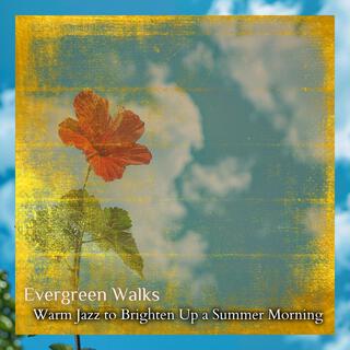 Warm Jazz to Brighten up a Summer Morning