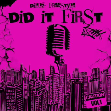 Did It First (Freestyle) | Boomplay Music