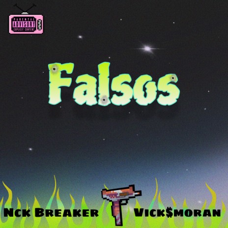 Falsos ft. vicksmoran | Boomplay Music