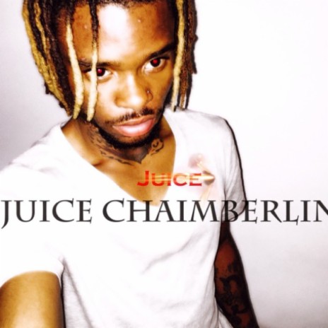 Juice Chamberlain ft. Juicegod | Boomplay Music