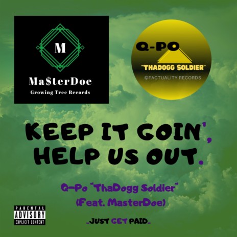 Keep It Goin', Help Us Out ft. MasterDoe