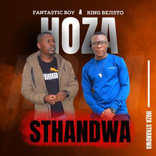 HOZA STHANDWA,FANTASTIC BOY