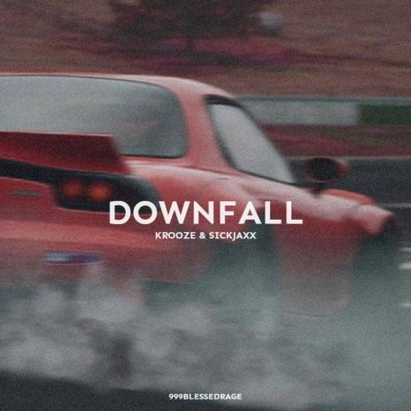 Downfall | Boomplay Music