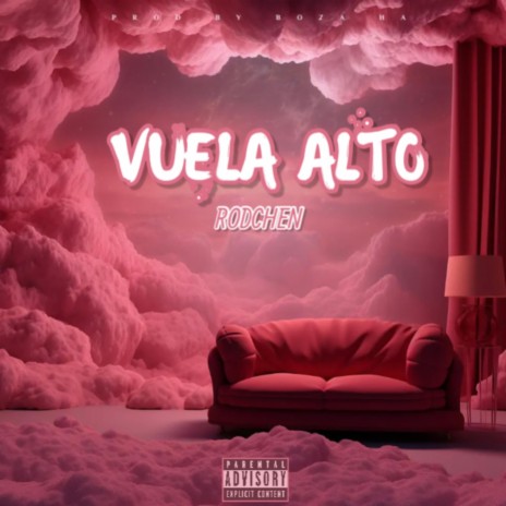 VUELA ALTO | Boomplay Music