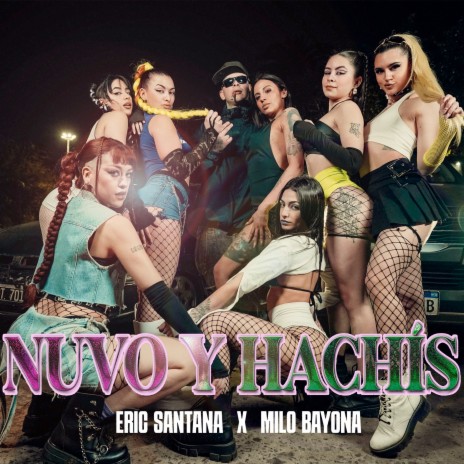 Nuvo y Hachís ft. Milo Bayona | Boomplay Music