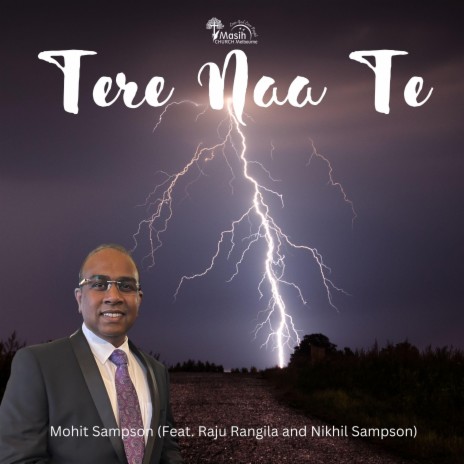 Tere Naa Te ft. Raju Rangila & Nikhil Sampson | Boomplay Music