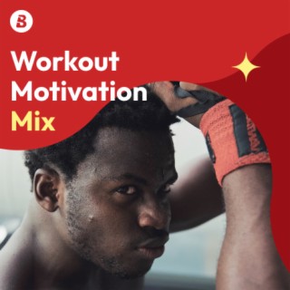 Workout Motivation Mix