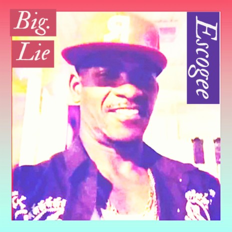 Big Lie | Boomplay Music