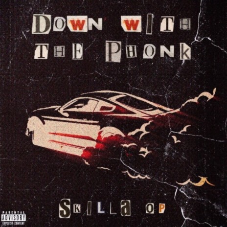 Down With The Phonk | Boomplay Music