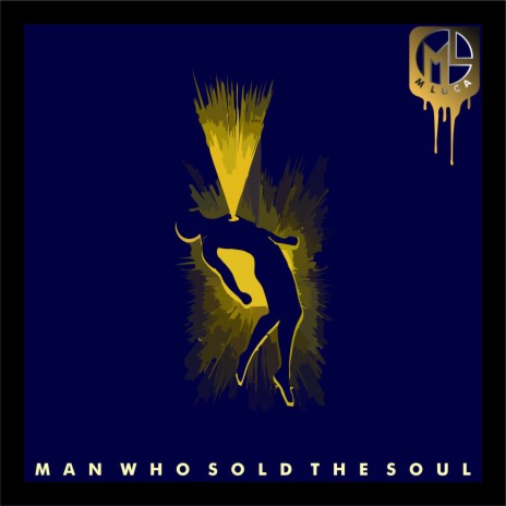 man who sold the soul | Boomplay Music