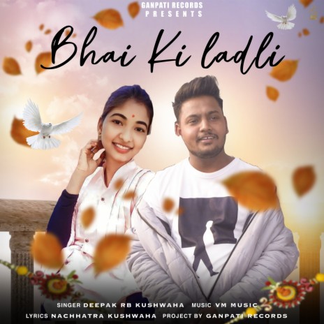 Bhai Ki Ladli | Boomplay Music