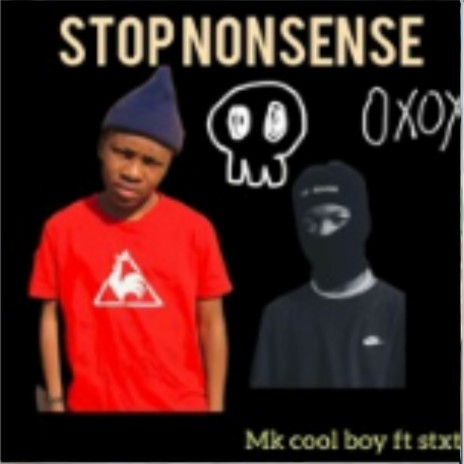 Stop nonsense | Boomplay Music