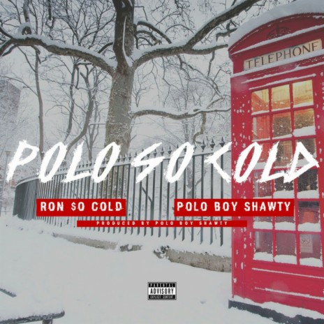 Polo so Cold ft. ronsocold | Boomplay Music