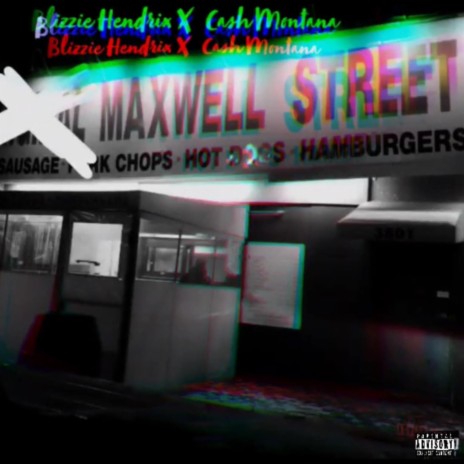 MAXWELL STREET ft. Cash Montana | Boomplay Music