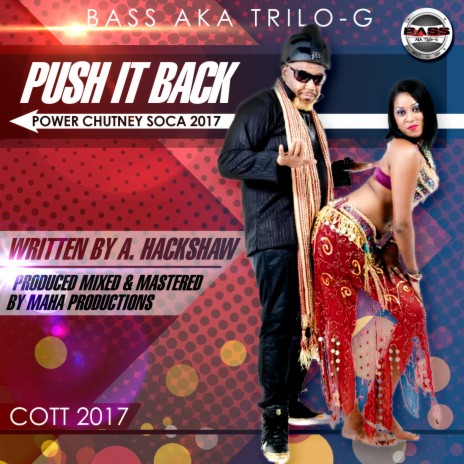 Push It Back: Power Chutney Soca 2017 | Boomplay Music