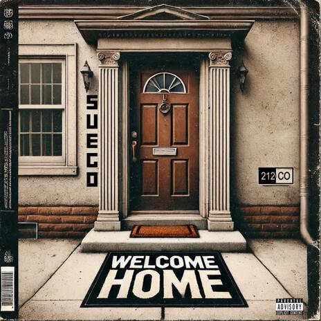 Welcome Home | Boomplay Music