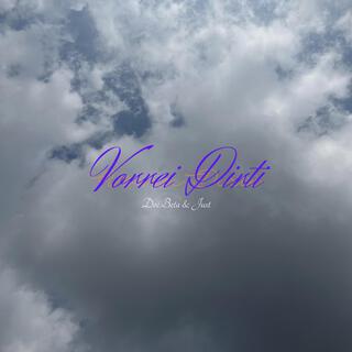 Vorrei Dirti ft. Just lyrics | Boomplay Music