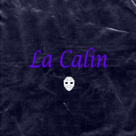 La Calin | Boomplay Music