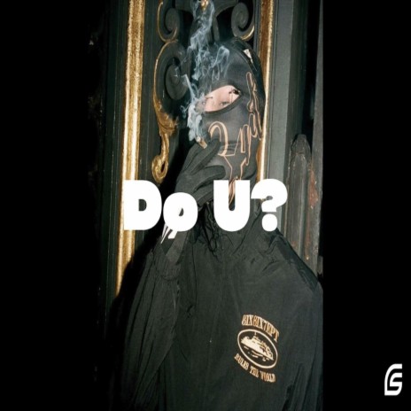 Do U? | Boomplay Music