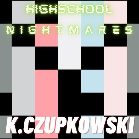 Highschool Nightmares | Boomplay Music