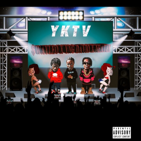 Yktv ft. YNG Davio & Neatzy