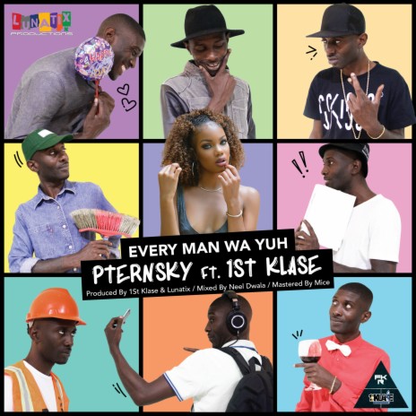 Every Man Wa Yuh ft. 1st Klase | Boomplay Music