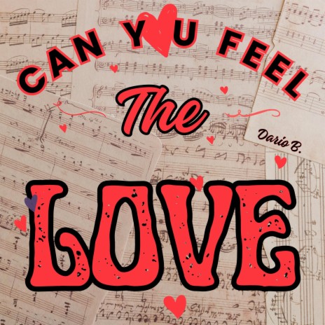 Can You Feel The Love | Boomplay Music