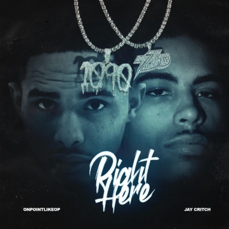 Right Here ft. Jay Critch | Boomplay Music