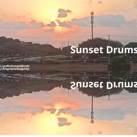 Sunset Drums | Boomplay Music