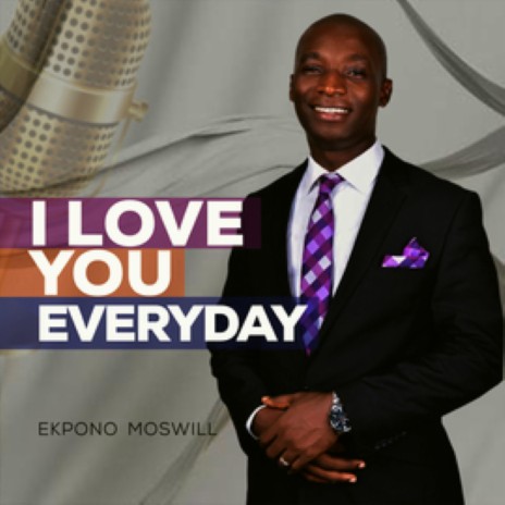 I Love You Everyday | Boomplay Music