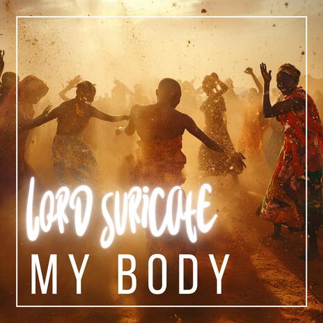 My Body | Boomplay Music