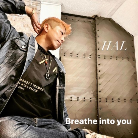 Breathe into you