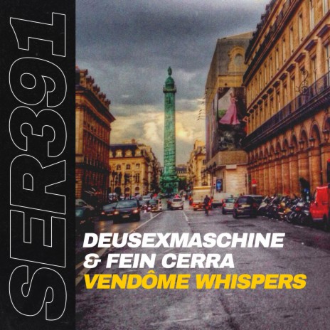 Vendôme Whispers (Extended Mix) ft. Fein Cerra | Boomplay Music