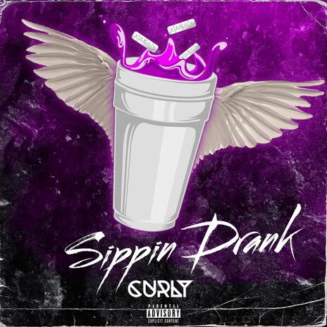 Sippin Drank | Boomplay Music