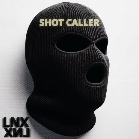 SHOT CALLER | Boomplay Music