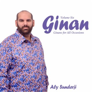 Ginans for All Occasions Volume 6