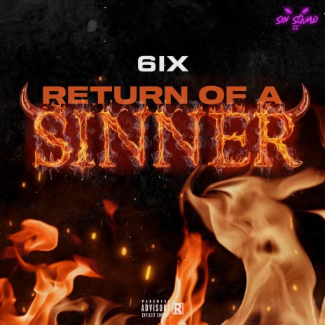 Return Of A Sinner ft. 6ix | Boomplay Music