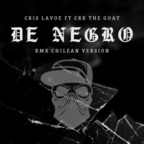 De negro (Chilean Version) ft. CRIS LAVOE