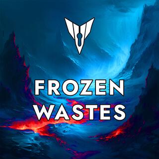 Frozen Wastes (Chilling Ambient)