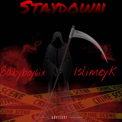 STAYDOWN ft. 1slimeyk | Boomplay Music