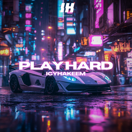 Play Hard | Boomplay Music