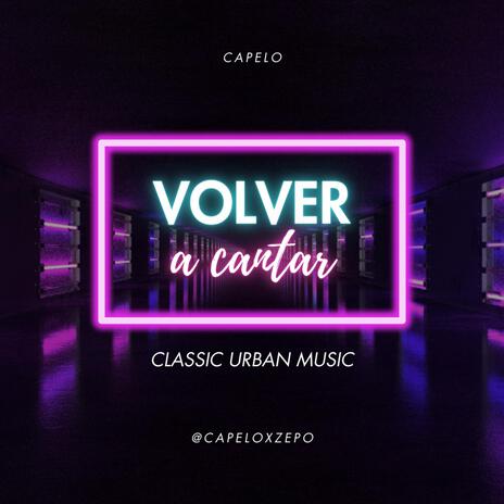 Volver a cantar | Boomplay Music