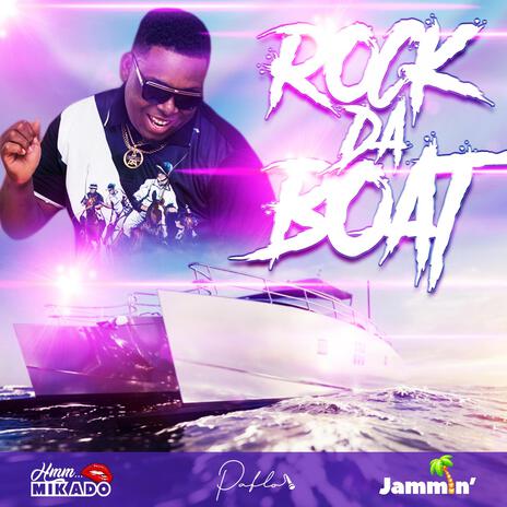 Rock Da Boat ft. Mikado | Boomplay Music