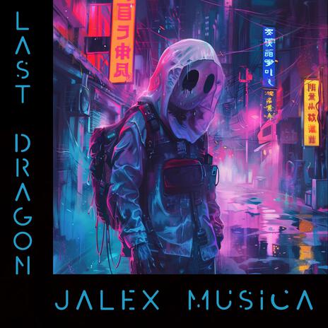 LAST DRAGON ft. NEV3R OFF & Ottomaton | Boomplay Music