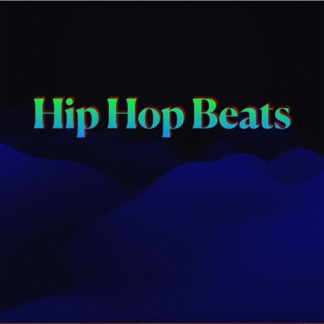 Hip Hop Beats | Boomplay Music
