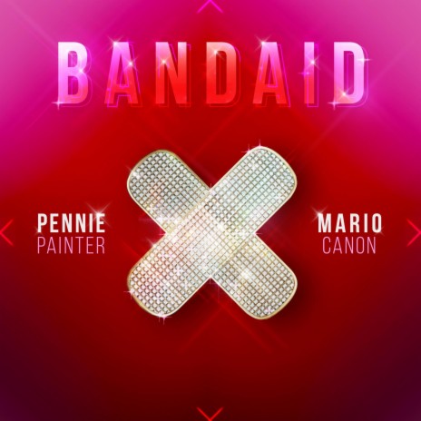 Bandaid ft. Mario Canon | Boomplay Music