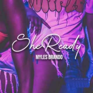 She Ready lyrics | Boomplay Music