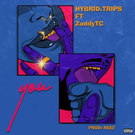 YOU ft. ZaddyTC | Boomplay Music